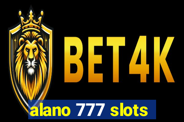 alano 777 slots